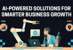 AI-Powered Solutions for Smarter Business Growth