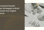 Online Brand Growth: Proven Strategies to Build and Scale Your Digital Presence