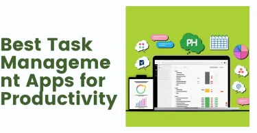 Best Task Management Apps for Productivity