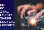 Cloud-Based Digital Tools for Business Productivity & Growth