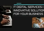 IT Digital Services | Innovative Solutions for Your Business